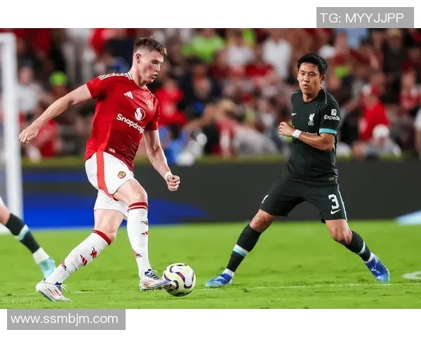 洛杉矶盐湖城对阵曼联的精彩对决分析与赛前展望